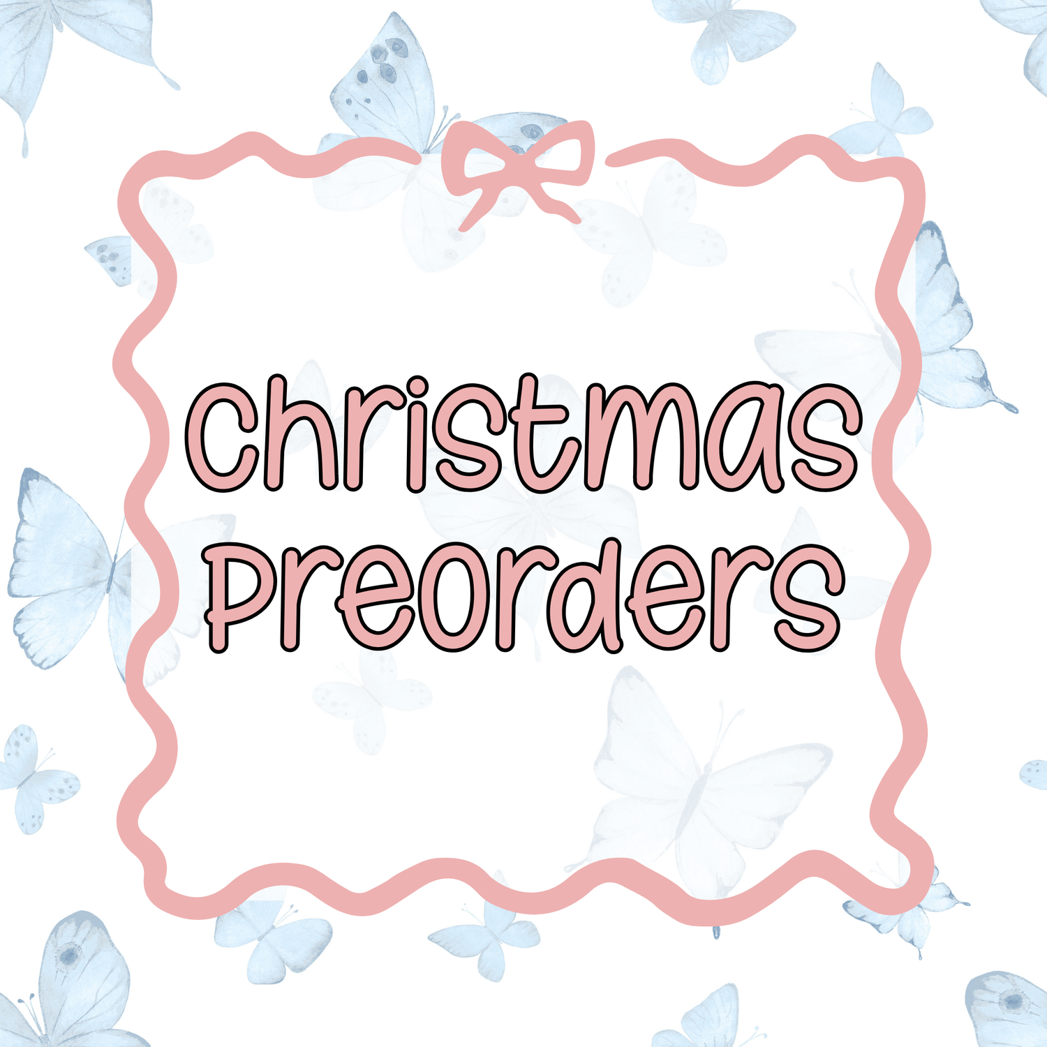 Christmas Preorders