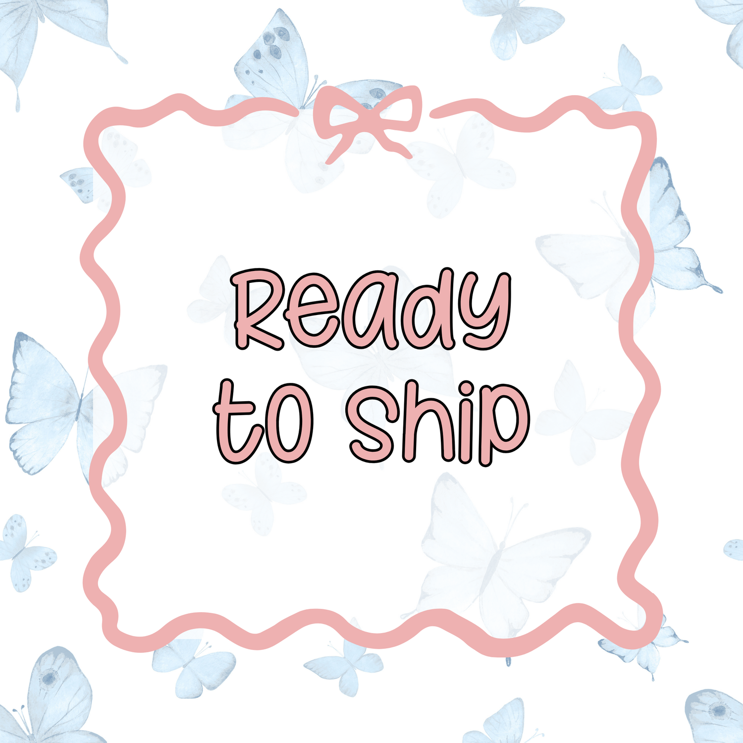 Ready to Ship
