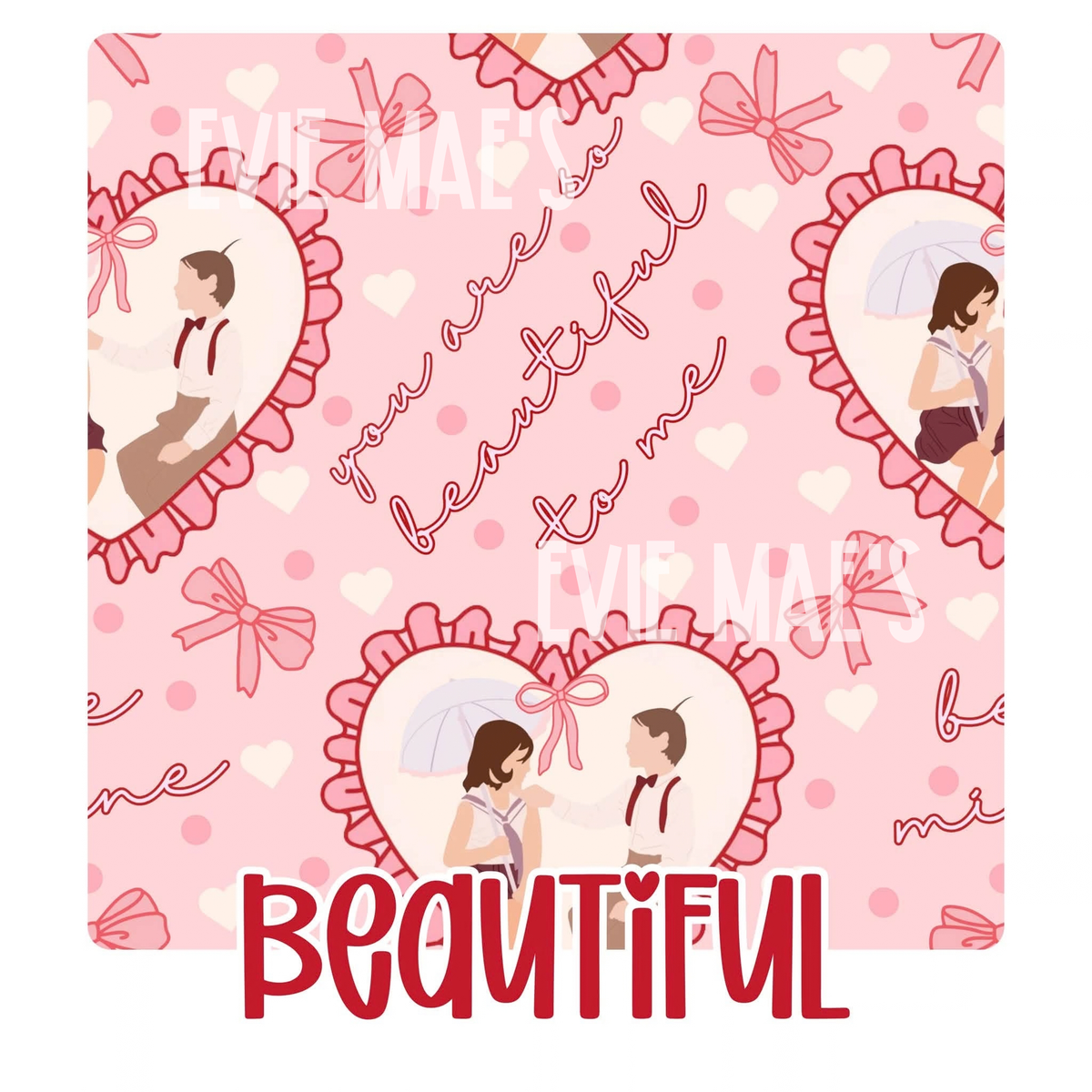 Beautiful | Valentine Vault: Part 1